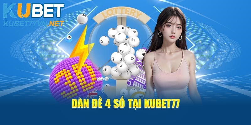 Dàn đề 4 số tại nhà cái