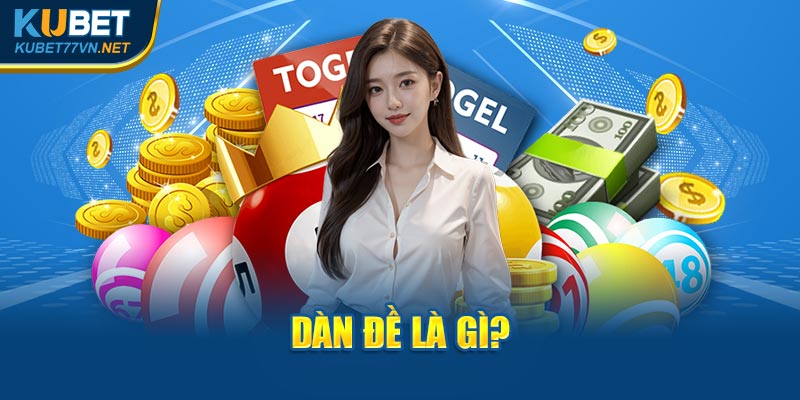 Dàn đề là gì?