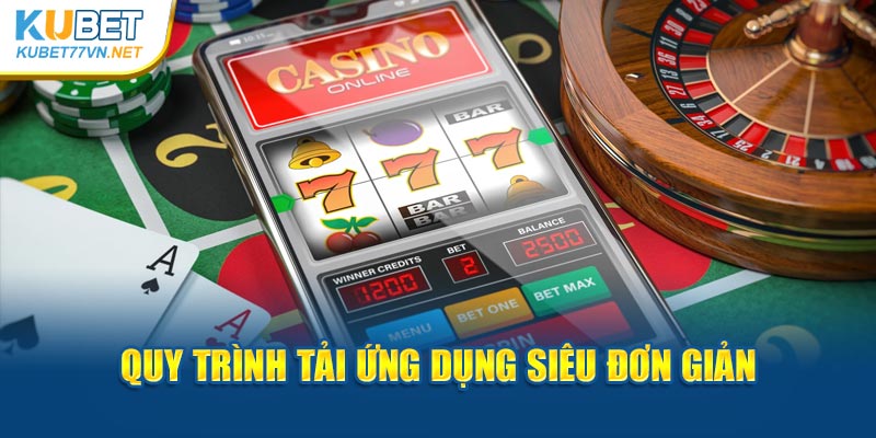 Quy trình tải ứng dụng siêu đơn giản