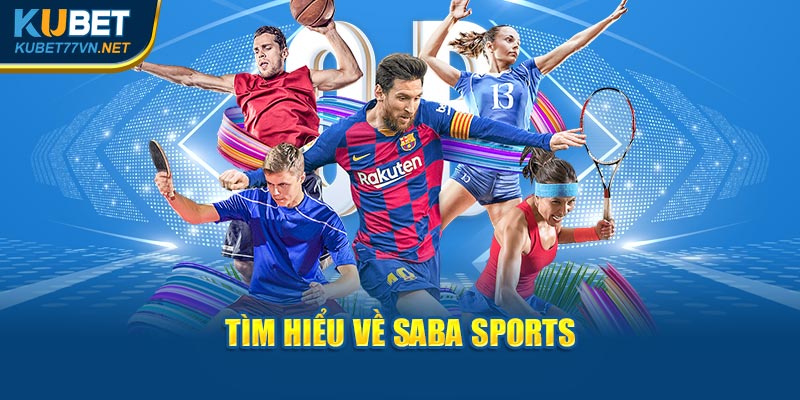 Tìm hiểu về Saba sports